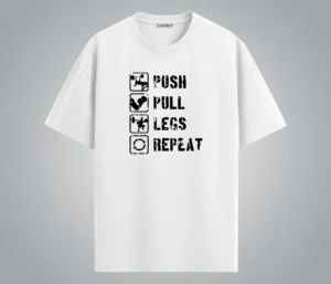PUSH , PULL , LEGS , REPEAT