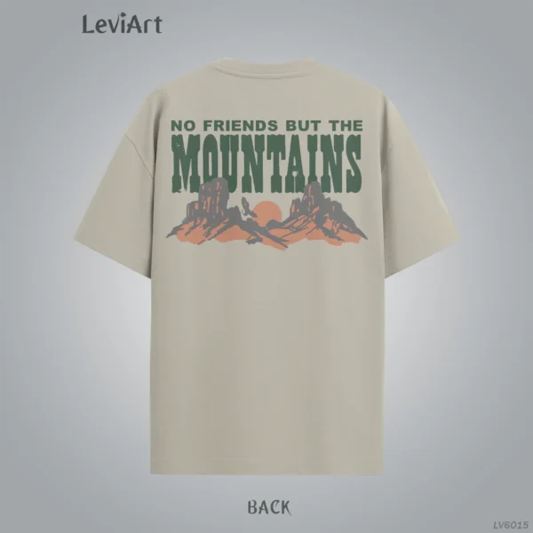 WE HAVE NO FRIENDS JUST MOUNTAINS